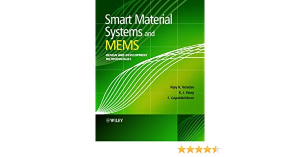 Buy Smart Material Systems and MEMS: Design and Development ...