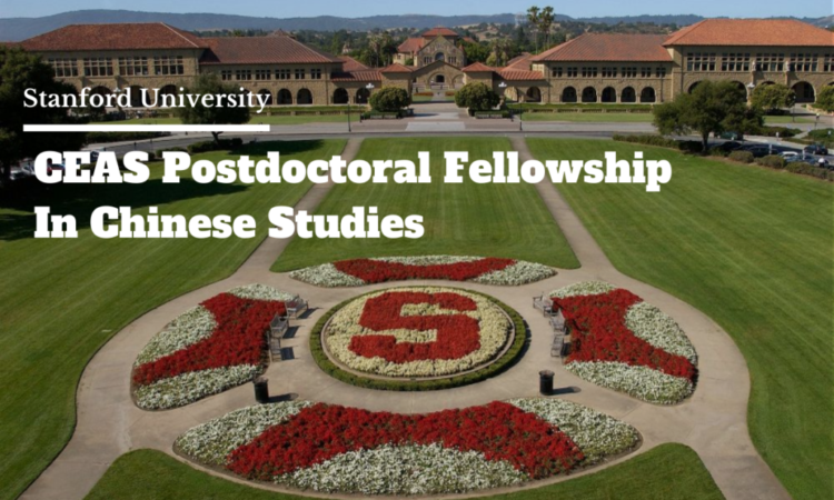 CEAS Postdoctora Fellowship in Chinese Studies at Stanford University