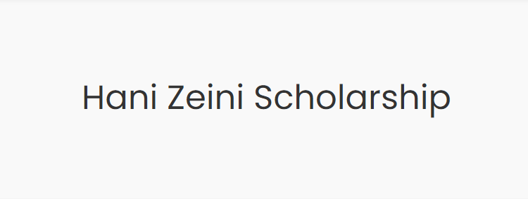 Hani Zeini Scholarship