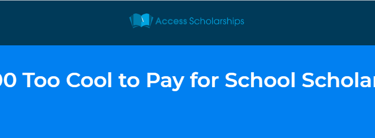 Too Cool to Pay for School Scholarship