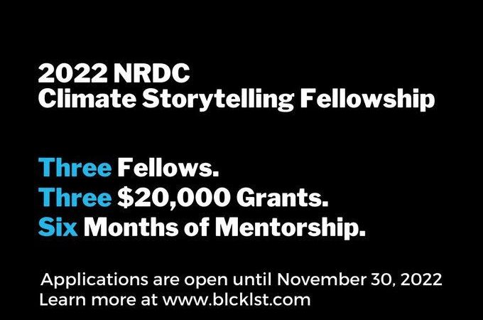 Na slici je najava za 2022 NRDC CLIMATE STORYTELLING FELLOWSHIP