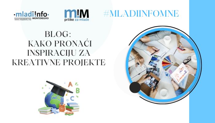 mladiinfo blog kako pronaci inspiraciju za kreativne projekte